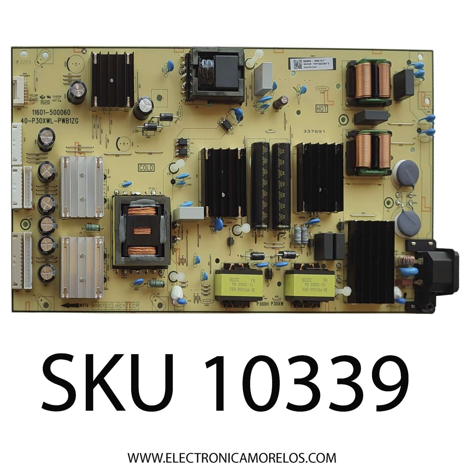 FUENTE DE PODER PARA TV TCL / NUMERO DE PARTE 30805-000167 / 40-P30XWL-PWB1ZG / 11601-500060 / 20220705 / 20337691 / DISPLAY ST5461D18-2 VER.2.1 / MODELO 55S555	
